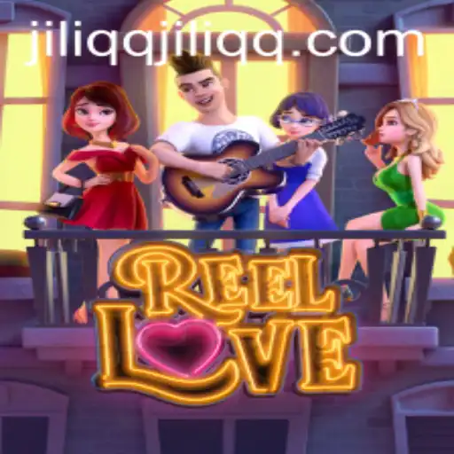 Discover the Excitement of ReelLove at JiLiQQ.COM