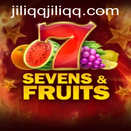 Explore the Exciting World of SevensFruits at JiLiQQ.COM